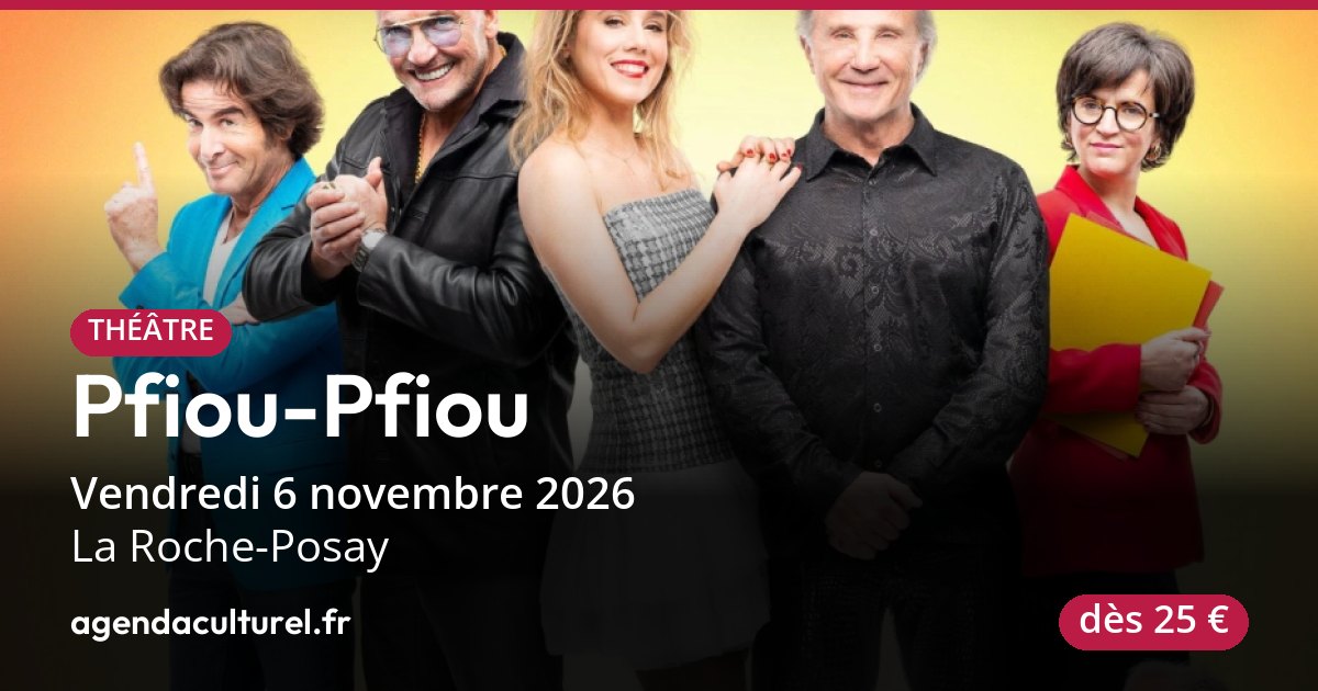 Pfiou-Pfiou, comédie à La Roche-Posay le 6 novembre 2026