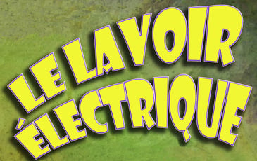 Le Lavoir Electrique