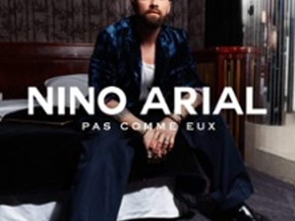 Nino Arial : Pas Comme Eux