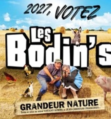 Les Bodin's Grandeur Nature : Votez 2027