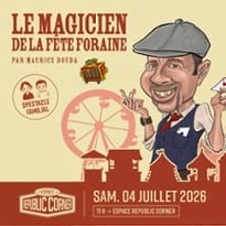 Maurice Douda, Le Magicien de la Fête Foraine
