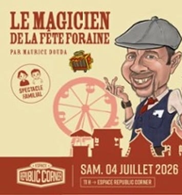 Maurice Douda, Le Magicien de la Fête Foraine