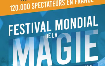 FESTIVAL MONDIAL DE LA MAGIE