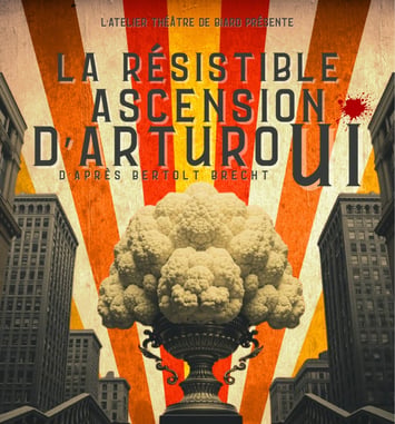 La résistible ascension d'Arturo Ui