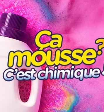 Ça mousse ? C'est chimique !