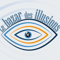 Le bazar des illusions