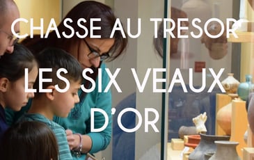 Chasse au trésor « Les 6 veaux d'or »