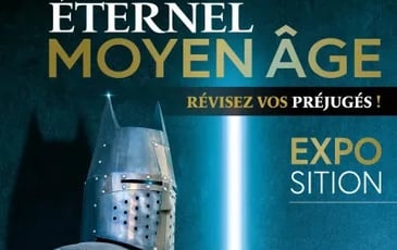 Exposition "Éternel Moyen Âge"