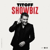 Titoff, Showbiz (Tournée)