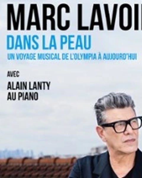 Marc Lavoine, Dans la Peau avec Alain Lanty au piano