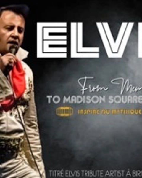 Tribute Elvis - From Memphis to Madison Square Garden